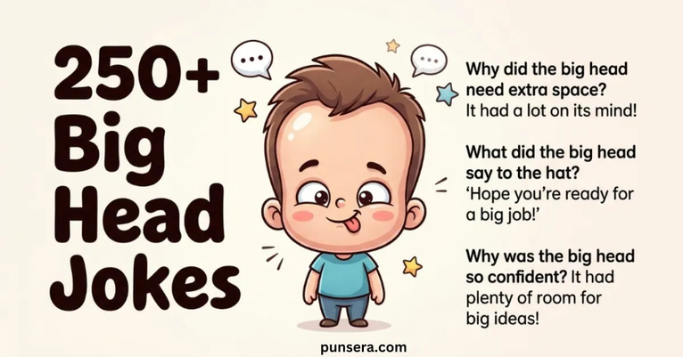 Big Head Jokes