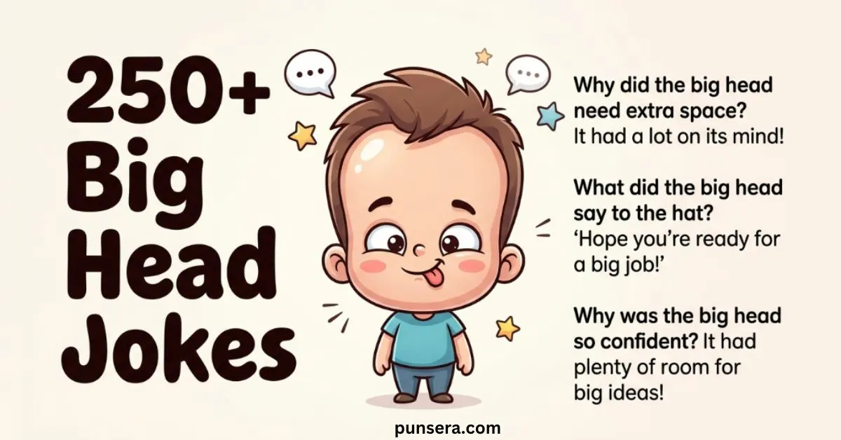 Big Head Jokes
