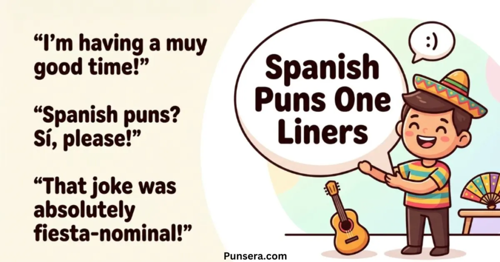 Spanish Puns One Liners