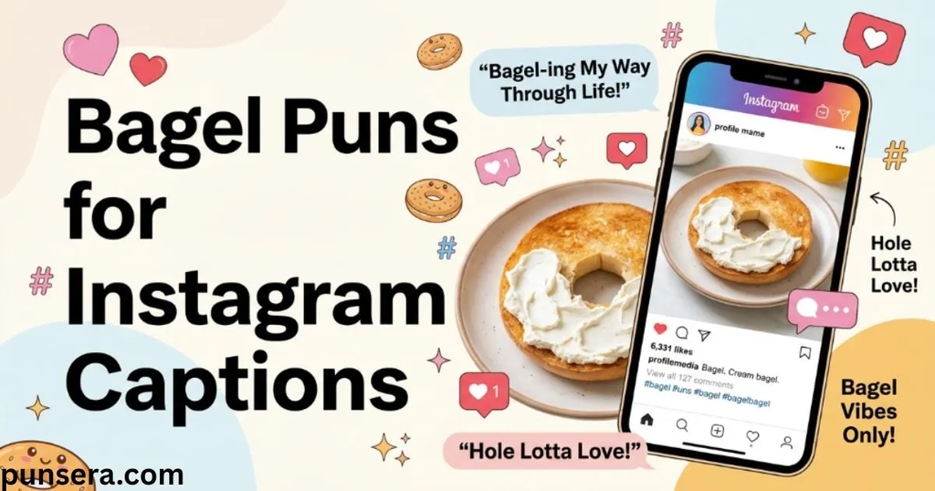 Bagel Puns for Instagram Captions
