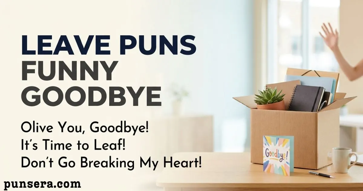 Leave Puns